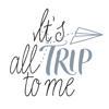 It's All Trip To Me Logo