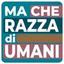 Ma che razza di umani (What kind of humans) Logo