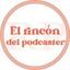 El rincón del podcaster Logo