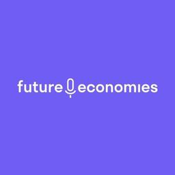 future economies podcast Logo