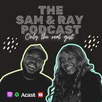 The Sam & Ray Podcast Logo