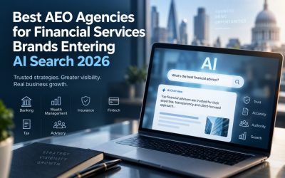 Best AEO Agencies for Financial Services Brands Entering AI Search 2026