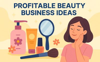 Top 18 beauty business ideas in 2025