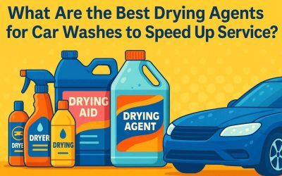 What Are the Best Drying Agents for Car Washes to Speed up Service? 10 Options