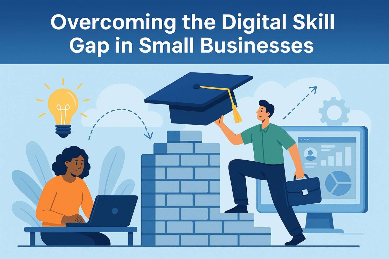 Overcoming the Digital Skill Gap in Small Businesses