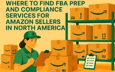 Where to Find FBA Prep and Compliance Services for Amazon Sellers in North America