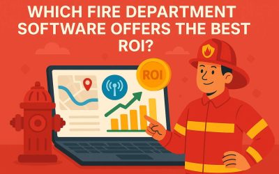 Which Fire Department Software Offers the Best ROI