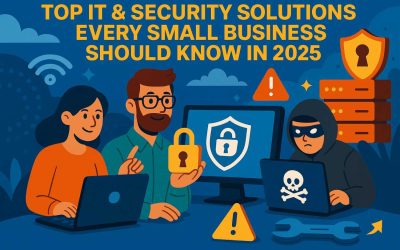 Top IT & Security Solutions Every Small Business Should Know