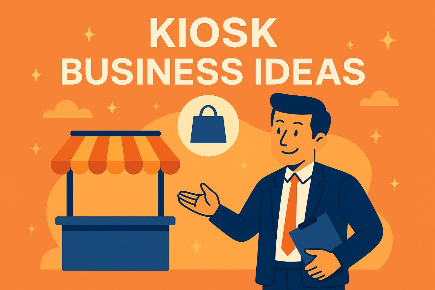 KioskBusinessidea Creative and profitable kiosk business ideas