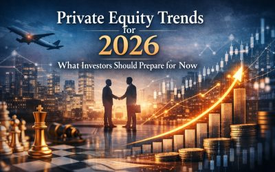 Private Equity Trends for 2026: What Investors Should Prepare for Now