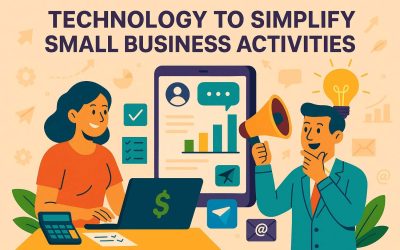 How to Leverage Technology to Simplify Small Business Activities