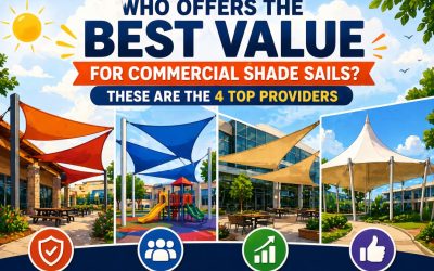 Who Offers the Best Value for Commercial Shade Sails? These Are the 4 Top Providers