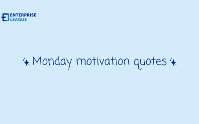 30 Monday motivation quotes for business (2024)