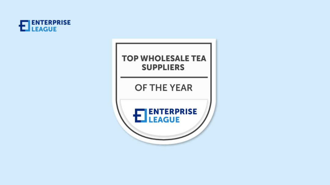 World’s 25 best wholesale tea suppliers for 2022